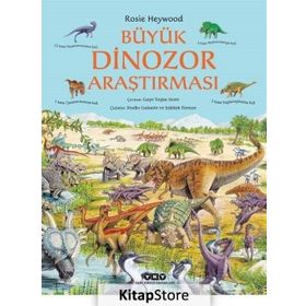 Büyük Dinozor Araştırması - Rosie Heywood