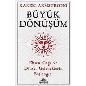 Büyük Dönüşüm - Karen Armstrong