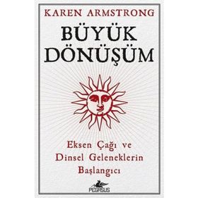 Büyük Dönüşüm - Karen Armstrong