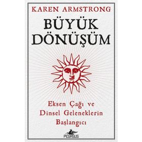Büyük Dönüşüm - Karen Armstrong