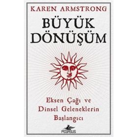 Büyük Dönüşüm - Karen Armstrong