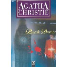 BÜYÜK DÖRTLER - AGATHA CHRISTIE