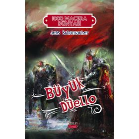 Büyük Düello - 1000 Macera Dünyası Jens Schumacher