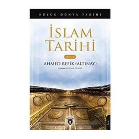 Büyük Dünya Tarihi - İslam Tarihi Cilt 5