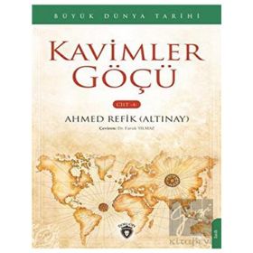 Büyük Dünya Tarihi - Kavimler Göçü Cilt 4