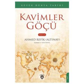 Büyük Dünya Tarihi - Kavimler Göçü Cilt 4