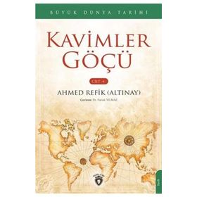 Büyük Dünya Tarihi - Kavimler Göçü Cilt 4