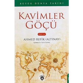 Büyük Dünya Tarihi - Kavimler Göçü Cilt 4