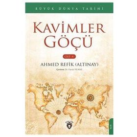 Büyük Dünya Tarihi - Kavimler Göçü Cilt 4