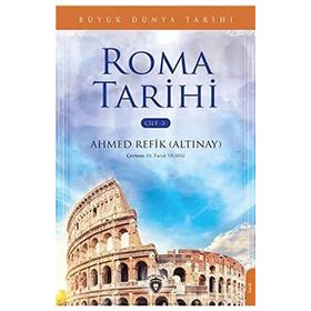 Büyük Dünya Tarihi - Roma Tarihi Cilt 3