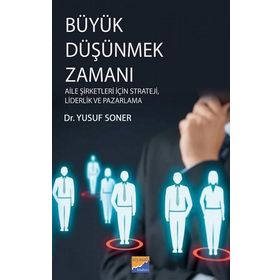 Büyük Düşünme Zamanı - Yusuf Soner