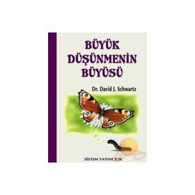 Büyük Düşünmenin Büyüsü - David J. Schwartz