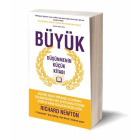 Büyük Düşünmenin Küçük Kitabı - Richard Newton