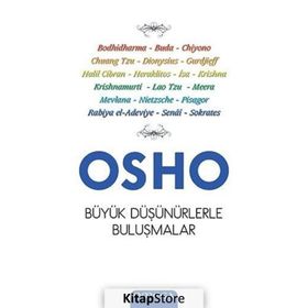 BÜYÜK DÜŞÜNÜRLERLE BULUŞMALAR - OSHO (BHAGMAN SHREE RAJNEESH)