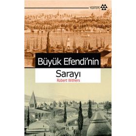 BÜYÜK EFENDININ SARAYINDA - ROBERT WITHERS