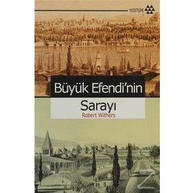 BÜYÜK EFENDININ SARAYINDA - ROBERT WITHERS