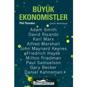 Büyük Ekonomistler / Phil Thornton / İş Bankası Yayınları