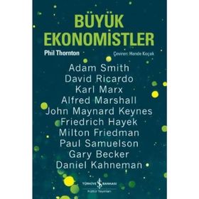 Büyük Ekonomistler - Phil Thornton