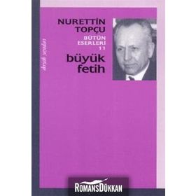BÜYÜK FETIH - NURETTIN TOPÇU (ISBN:9789759952785)
