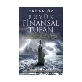 Büyük Finansal Tufan - Erkan Öz