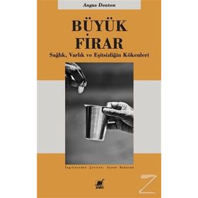 Büyük Firar - Angus Deaton