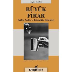 Büyük Firar - Angus Deaton