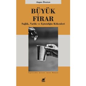 Büyük Firar - Angus Deaton