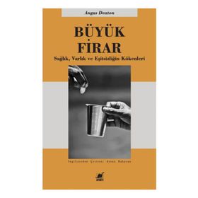 Büyük Firar - Angus Deaton