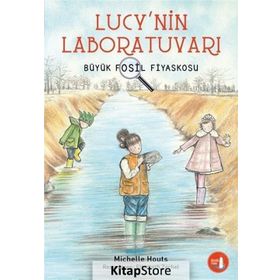 Büyük Fosil Fiyaskosu - Lucy nin Laboratuvarı - Michelle Houts