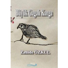 Büyük Gagalı Karga - Zahide Özkul