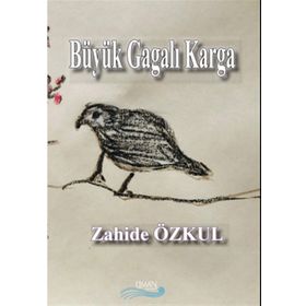 Büyük Gagalı Karga - Zahide Özkul