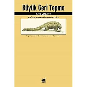 Büyük Geri Tepme - Popülizm ve Pandemi Sonrası Politika - Ayrıntı Yayınları