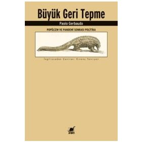 Büyük Geri Tepme - Popülizm ve Pandemi Sonrası Politika - Ayrıntı Yayınları