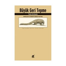 Büyük Geri Tepme - Popülizm ve Pandemi Sonrası Politika - Ayrıntı Yayınları