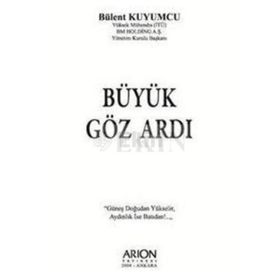 BÜYÜK GÖZ ARDI - BÜLENT KUYUMCU