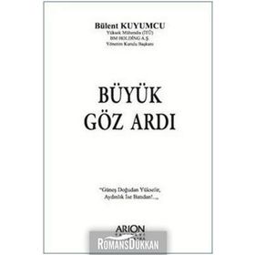 BÜYÜK GÖZ ARDI - BÜLENT KUYUMCU