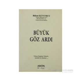 BÜYÜK GÖZ ARDI - BÜLENT KUYUMCU