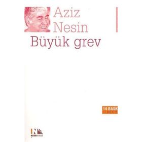 BÜYÜK GREV - AZIZ NESIN
