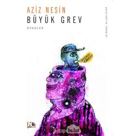 BÜYÜK GREV - AZIZ NESIN