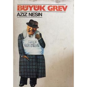 BÜYÜK GREV - AZIZ NESIN