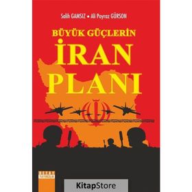Büyük Güçlerin İran Planı - Ali Poyraz Gürson