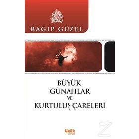 Büyük Günahlar ve Kurtuluş Çareleri - emekli muftu ragip guzel