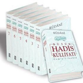BÜYÜK HADIS KÜLLIYATI (7 CILT) - RÛDÂNÎ