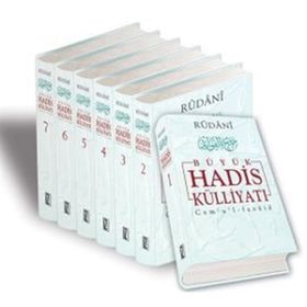 BÜYÜK HADIS KÜLLIYATI (7 CILT) - RÛDÂNÎ