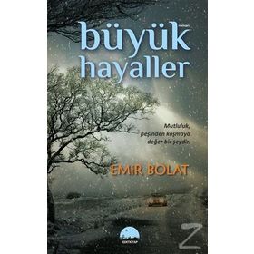 Büyük Hayaller - Emir Bolat