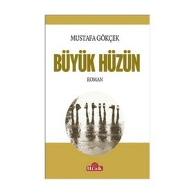 Büyük Hüzün - Mustafa Gökçek