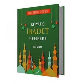 Büyük İbadet Rehberi - Ali Eren