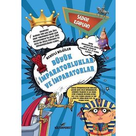 Büyük İmparatorluklar ve İmparatorlar - Sedat Kaplan