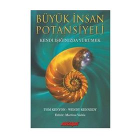 Büyük İnsan Potansiyeli - Wendy Kennedy Tom Kenyon