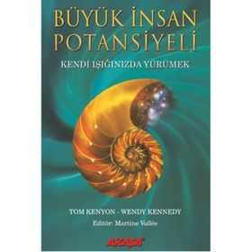 Büyük İnsan Potansiyeli - Wendy Kennedy Tom Kenyon